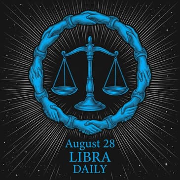 Friday, August 28, 2026 Libra Horoscope Today