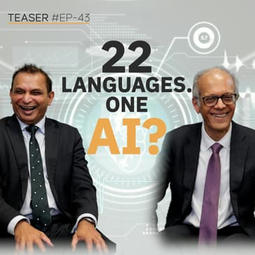 India Story in Making | 22 Languages & AI? | Ep 43 | Teaser
