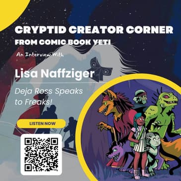 Lisa Naffziger talks Deja Ross Speaks to Freaks!