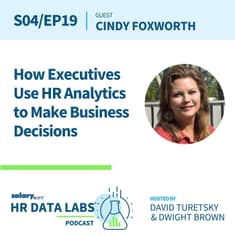 Cindy Foxworth - How Executives Use HR Analytics to Make Business Decisions