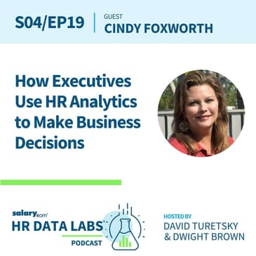 Cindy Foxworth - How Executives Use HR Analytics to Make Business Decisions