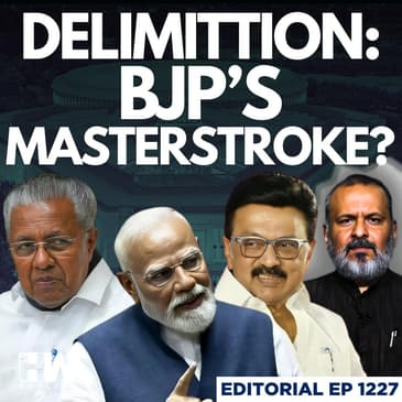 Editorial with Sujit Nair | Is Delimitation Fair to South India? | Modi | BJP