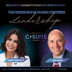 The Hidden ROI of Human-Centered Leadership | EP41