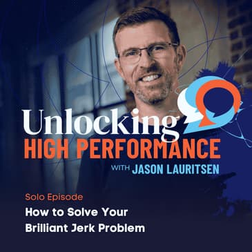 How to Solve Your Brilliant Jerk Problem