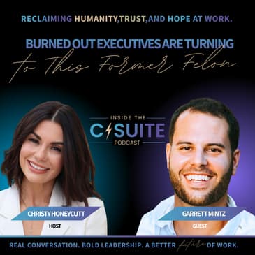 Burned Out Executives Are Turning to This Former Felon | EP42