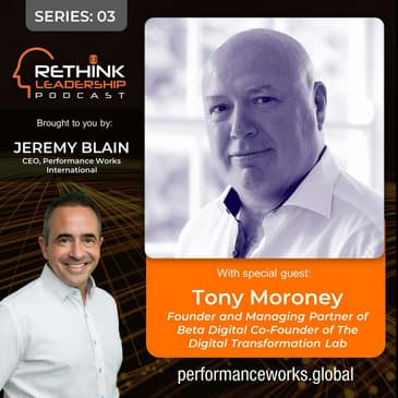 S03E08: Leaders! Take command of digital transformation… or risk catastrophic failure