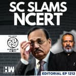 Editorial with Sujit Nair | Why Did NCERT Erk the Supreme Court?