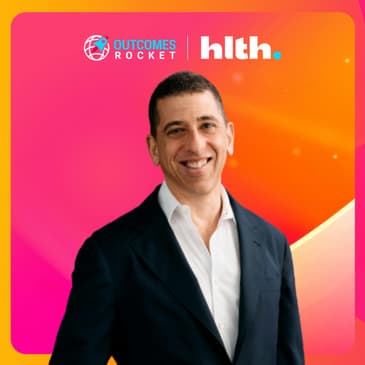 How Employers Drive Value-Based Care, Equity, and Innovation with Dan Mendelson, CEO of Morgan Health