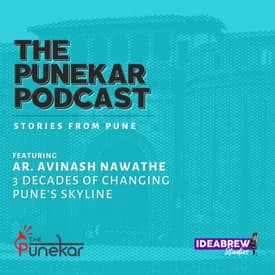 Ar.Avinash Nawathe - 3 decades of changing Pune's skyline