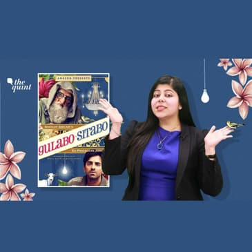 Despite Quirky Characters ‘Gulabo Sitabo’ Falters in Parts