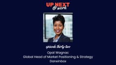 Up Next @ Work, Episode 32 with Opal Wagnac, Global Head of Market Positioning & Strategy