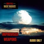 Improvised Weapons