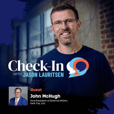 How Storytelling Drives Company Culture at Kwik Trip with John McHugh