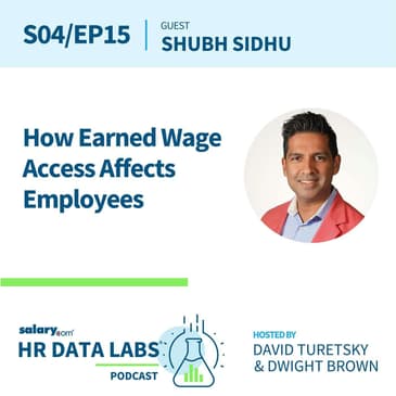 Shubh Sidhu - How Earned Wage Access Affects Employees