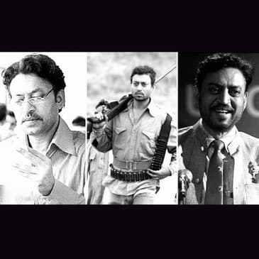 Goodbye Irrfan Khan: The Roles We’ll Cherish Forever