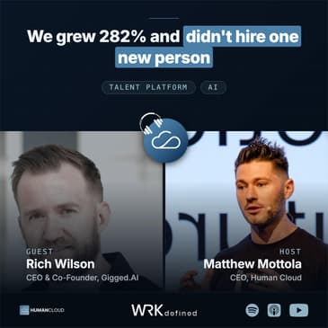 Rich Wilson, CEO at Gigged.AI, Special Book Launch: The 40-40-20 Workforce