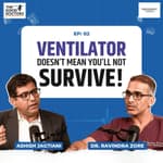 What Really Happens Inside an ICU | Dr. Ravindra Zore | EP 2 | Good Doctors Podcast