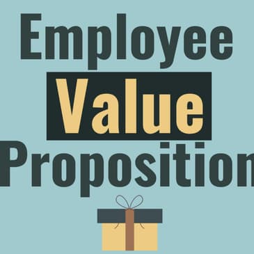 What Is Employee Value Proposition (EVP)