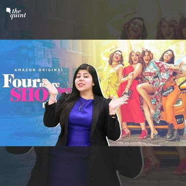 ‘Four More Shots Please!’ S2 Is a Refreshing Take on Love & Gender