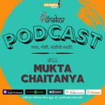 Mukta Chaitanya on positive screentime