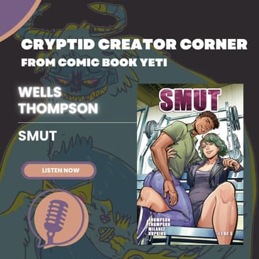 Wells Thompson Interview - SMUT