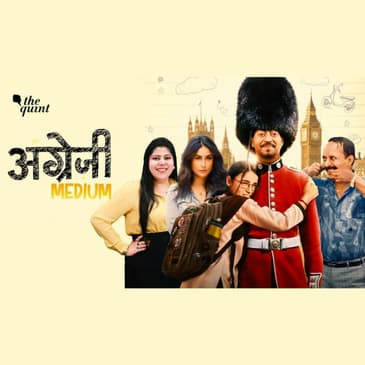 Review: ‘Angrezi Medium’ Is Irrfan’s Show All the Way