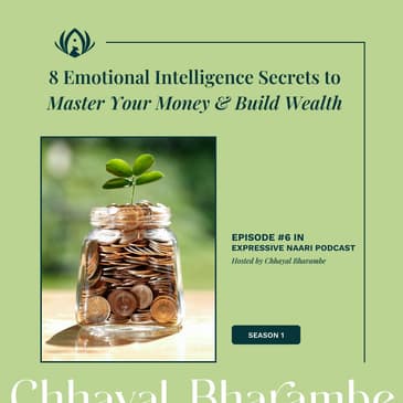 8 Emotional Intelligence Secrets to Master Your Money & Build Wealth