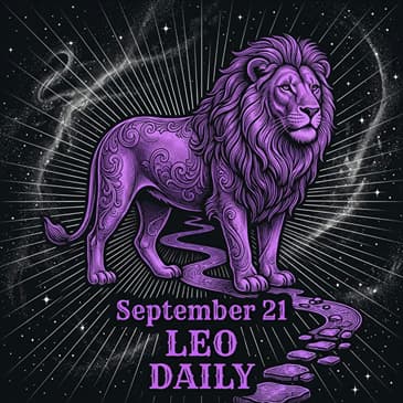 Monday, September 21, 2026 Leo Horoscope Today