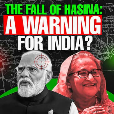 EP 249: The Bangladesh Regime Change - What can India learn?| Ruchir Sharma & Surya Kanegaonkar