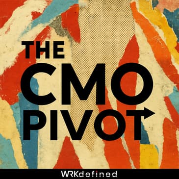 The CMO Pivot