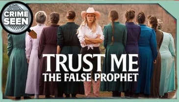 Trust Me: The False Prophet | Crime Seen episode 196