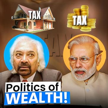 Weekly #174: Inheritance Tax: The fight for India's wealth!