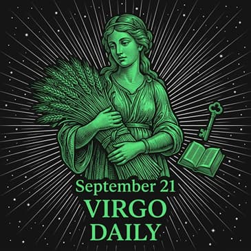 Monday, September 21, 2026 Virgo Horoscope Today