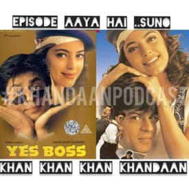 Ep 90- Yes Boss ft @TheShahShahid