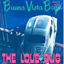 The Love Bug | Episode Five