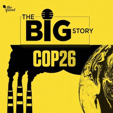 As COP26 Ends, Did the World Fail To Limit Dangers of Climate Change?