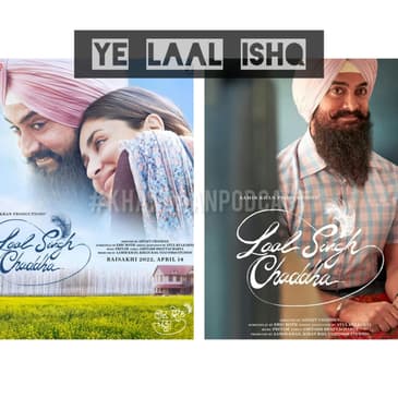 Ep 145- Laal Singh Chaddha