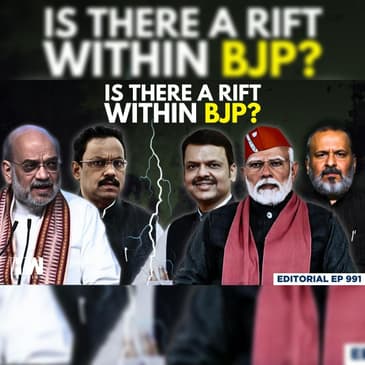 Editorial with Sujit Nair | Is There A Rift Within BJP? | Maharashtra Elections | Amit Shah | Modi