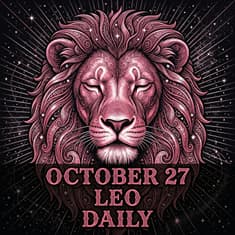 Tuesday, October 27, 2026 Leo Horoscope Today