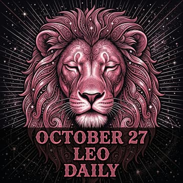 Tuesday, October 27, 2026 Leo Horoscope Today