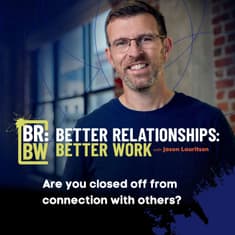 Are you closed off to connection with others?