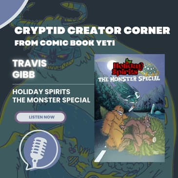 Travis Gibb Interview - Holiday Spirits: The Monster Special