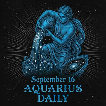 Wednesday, September 16, 2026 Aquarius Horoscope Today