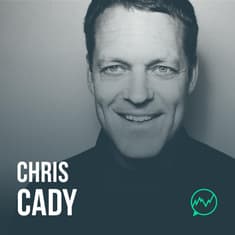 235: Chris Cady – A Lifetime Student of Markets