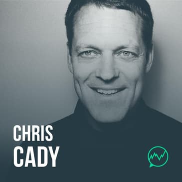 235: Chris Cady – A Lifetime Student of Markets