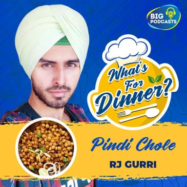 Pindi Chole with RJ Gurri | Eps. 07