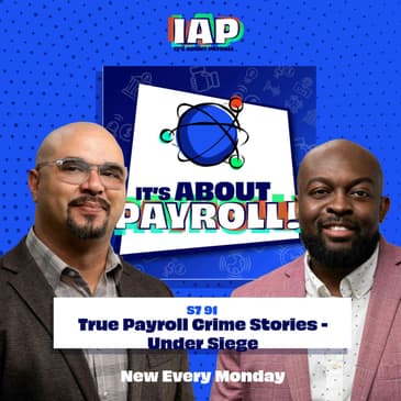 True Payroll Crime Stories - Under Siege (Episode 91)