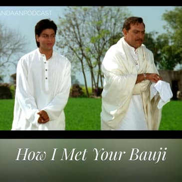 Ep 35- Dilwale Dulhania Le Jayenge ft @BethLovesBollywood