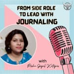 From Side Role to Lead with Journaling