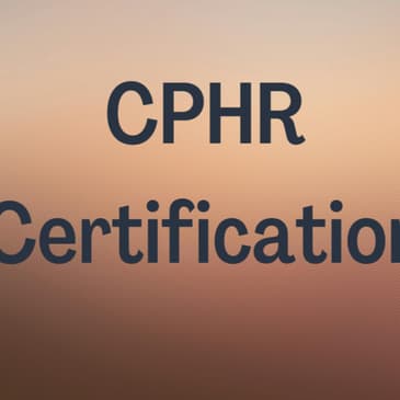 How to become a Chartered Professional in HR (CPHR)